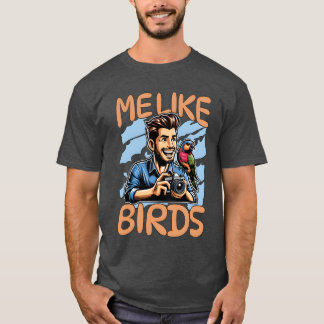 Vogelfotografie Ich mag Vogelornithologie-Vogelbeo T-Shirt