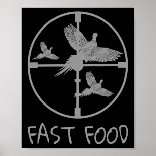 Vogeljagd Funny Hunter Fast Food Fasan Poster