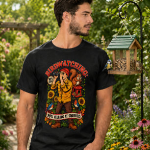 Vogelschau 10% Vögel 90% Schimpfen auf Eichhörnche T-Shirt