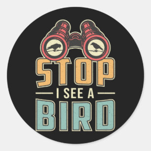 Vogelschau Retro Stopp Ich sehe einen Vogelbeobach Runder Aufkleber