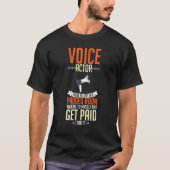 Voice Actor Voice over Actress Schauspiel Talent V T-Shirt (Vorderseite)