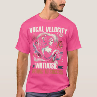 Voice Coach Vocalist Opernsängerchor Vocal Coac T-Shirt
