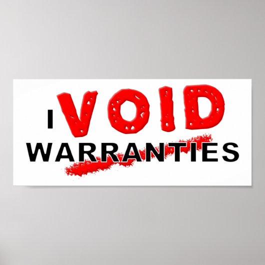Void Warranties Funny Poster (Vorne)