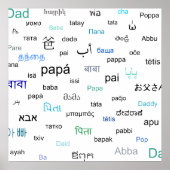 Vokabeln für Papa in vielen verschiedenen Sprachen Poster (Vorne)