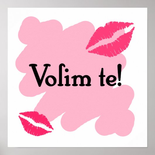 Volim te - Kroatisch I Liebe Sie Poster (Vorne)