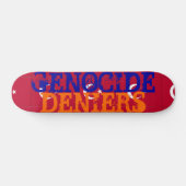 Völkermord Deniers Skateboard (Horizontal)