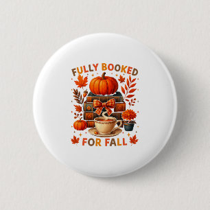 Voll ausgebucht für Herbstbücher Kaffee Blätter Kü Button