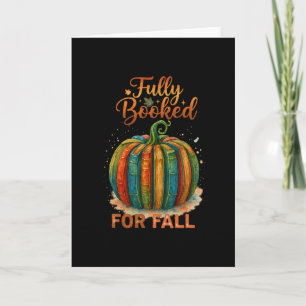 Voll ausgebucht für Herbstbücher Kürbis Herbst Dan Karte