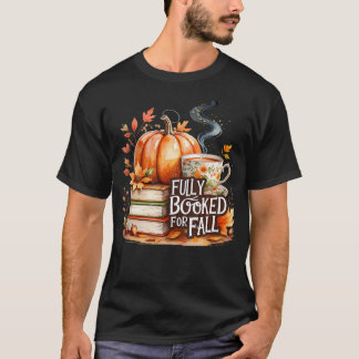 Voll gebucht für Herbst - Cozy Autumn Reading Gesc T-Shirt
