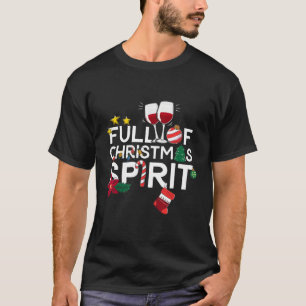 Voll Weihnachtsgeist Funny Wine Drink Weihnachten T-Shirt