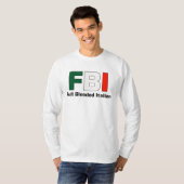 Volle Blooded italienische weiße lange Hülse T FBI T-Shirt (Vorne ganz)