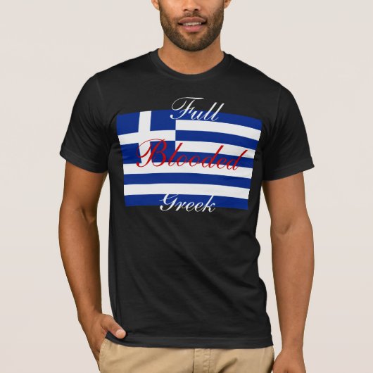 VOLLER BLOODED GRIECHE T-Shirt (Vorderseite)