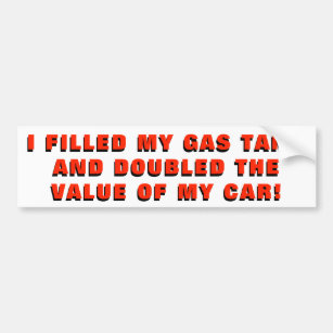 Voller Gas-Behälter verdoppelte den Wert meines Autoaufkleber