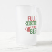 Voller Holiday Cheer Beer Mattglas Bierglas (VorderseiteRechts)
