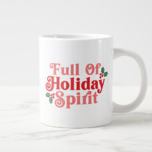 Voller Holiday Spirit - festliche Typografie Jumbo-Tasse