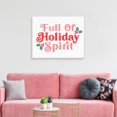 Voller Holiday Spirit - festliche Typografie Leinwanddruck (Insitu (Wohnzimmer))