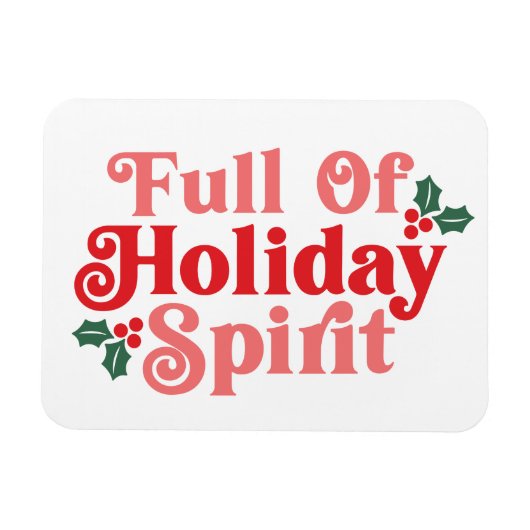 Voller Holiday Spirit - festliche Typografie Magnet (Horizontal)