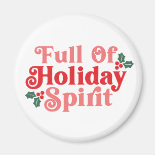 Voller Holiday Spirit - festliche Typografie Magnet
