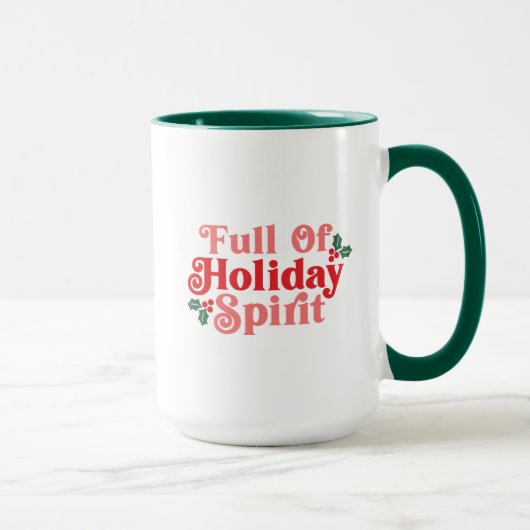 Voller Holiday Spirit - festliche Typografie Tasse (Rechts)