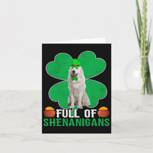 Voller Schabernack Irischer Great Pyrenees Hund St Karte