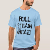 Voller Steh voraus! motivierend inspirierendes Shi T-Shirt (Vorderseite)