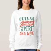 Voller Urlaubssgeist auch Weinfeste Sweatshirt (Vorderseite)