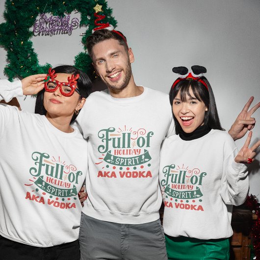 Voller Urlaubsstimmung aka vodka Weihnachten Sweatshirt