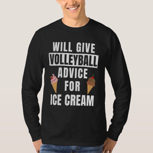 Volleyball Advice For Ice Cream Coach Gear Volle T-Shirt (Vorderseite)