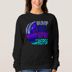 Volleyball Bump Set Spike Wiederholung Sweatshirt
