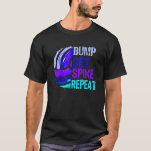 Volleyball Bump Set Spike Wiederholung T-Shirt