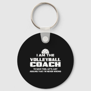 Volleyball Coach Funny Gift - Nehmen Sie an, I39m  Schlüsselanhänger