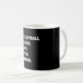 Volleyball Coach Man Myth Legende Kaffeetasse (VorderseiteRechts)