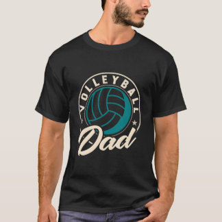 Volleyball Dad For Beach Sports Player And Volleyb T-Shirt