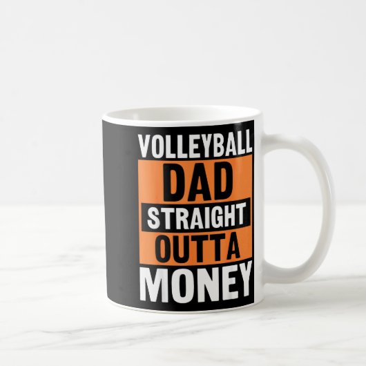 Volleyball Dad Straight Outta Money Funny Srts Par Kaffeetasse (Rechts)