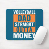 Volleyball Dad Straight Outta Money Funny Srts Par Mousepad (Mit Mouse)