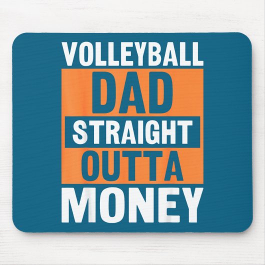 Volleyball Dad Straight Outta Money Funny Srts Par Mousepad (Vorne)