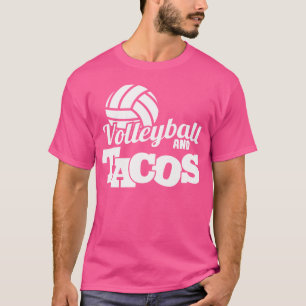 Volleyball Funny Tacos Players Leben T-Shirt