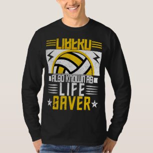 Volleyball für Männer und Frauen Libero auch bekan T-Shirt