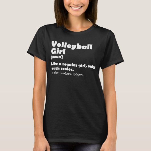 Volleyball Girl Funny Definition Volleyball Lover T-Shirt (Vorderseite)