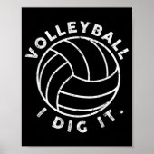 Volleyball I Dig It Fun Poster (Vorne)