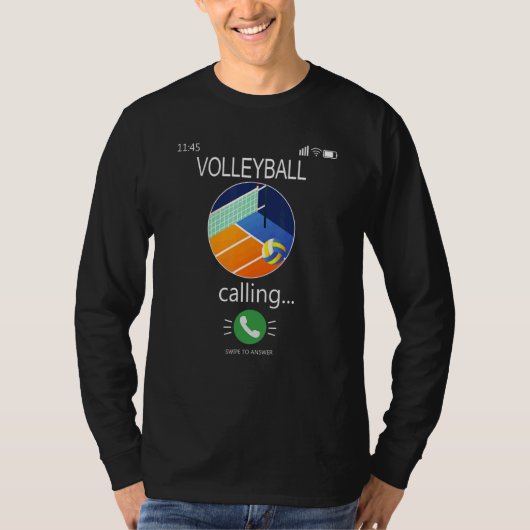 Volleyball Is Calling Mobile Phone Call  Volleybal T-Shirt (Vorderseite)