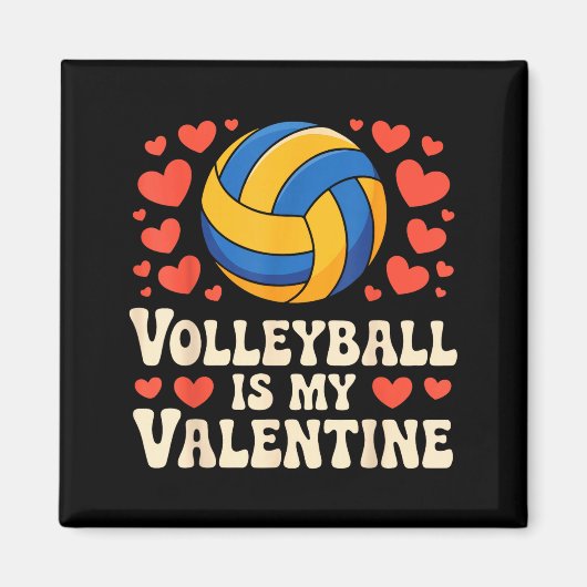 Volleyball Is My Valentine Romantic Valentines Day Magnet (Vorne)