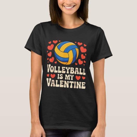Volleyball Is My Valentine Romantic Valentines Day T-Shirt (Vorderseite)
