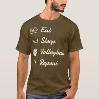 Volleyball isst Schlaf Volleyball Wiederholung T-Shirt