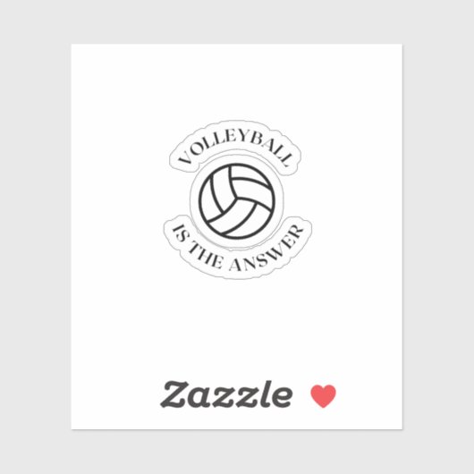 Volleyball ist die Antwort Aufkleber (Blatt)
