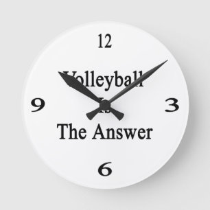 Volleyball ist die Antwort Runde Wanduhr