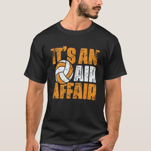 Volleyball It's An Air Affair Coach Player Fan T-Shirt (Vorderseite)