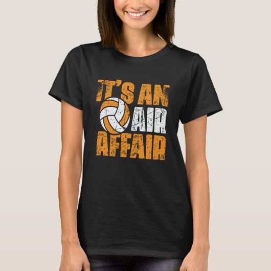 Volleyball It's An Air Affair Coach Player Fan T-Shirt (Vorderseite)
