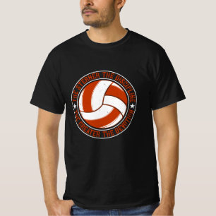 Volleyball - Je strenger die Disziplin T-Shirt