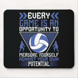 Volleyball - Jedes Spiel ist eine Gelegenheit Mousepad